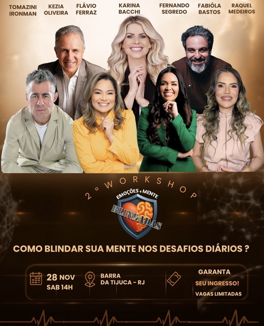 2º Workshop Emoções e Mente Blindadas — 28 de novembro, 14h, Barra da Tijuca/RJ.